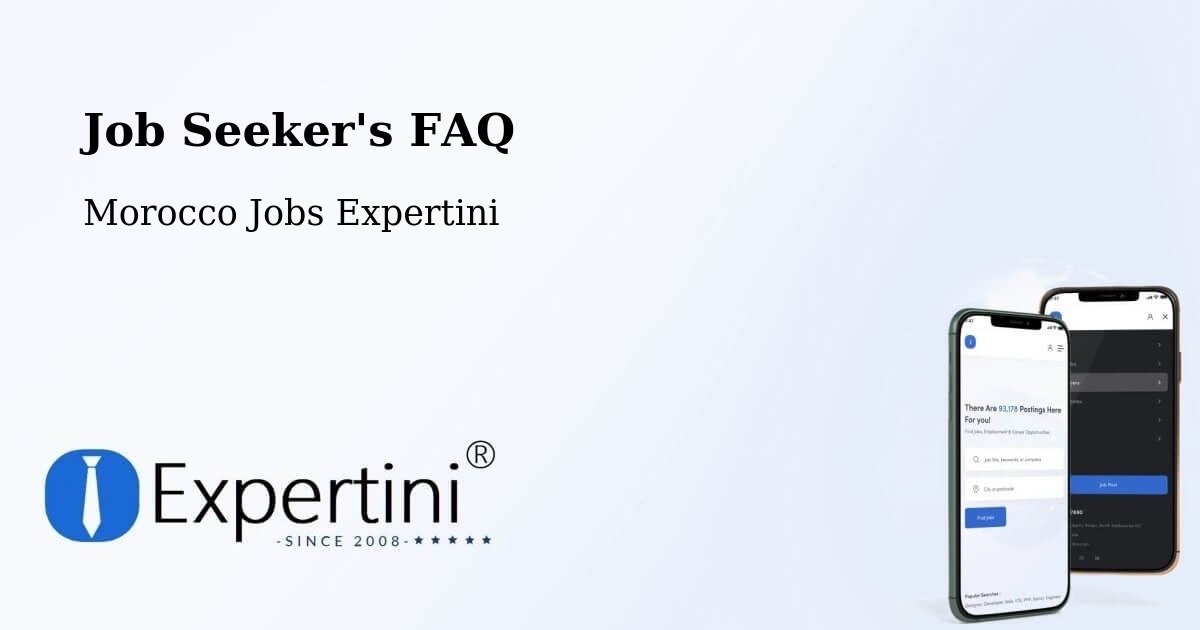 Job Seeker FAQ – Azemmour - Morocco Jobs Expertini